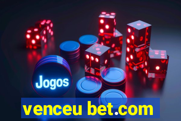 venceu bet.com