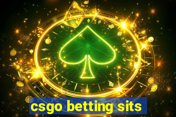 csgo betting sits