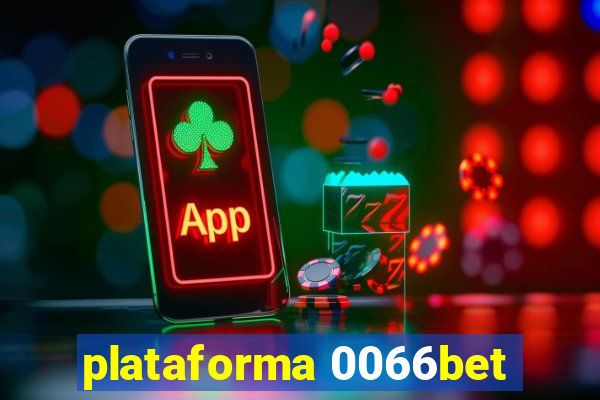 plataforma 0066bet