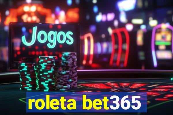 roleta bet365