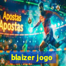 blaizer jogo