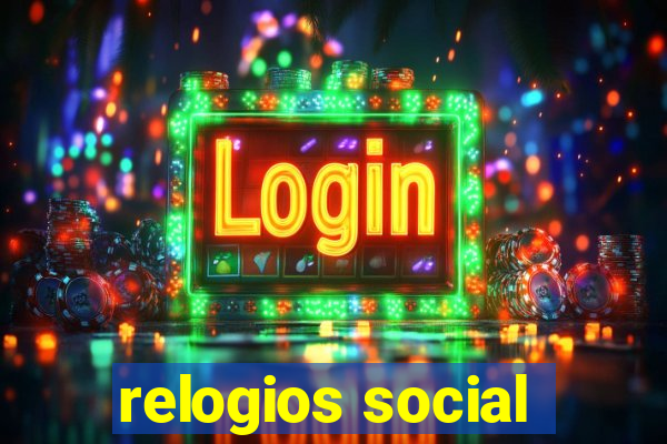 relogios social