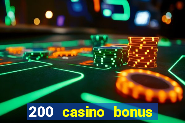 200 casino bonus mit 10 einzahlung