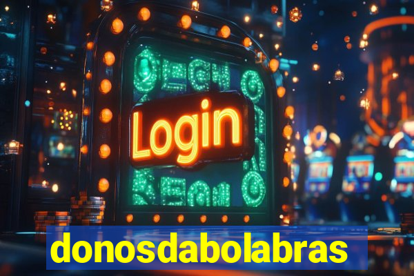 donosdabolabrasil.net