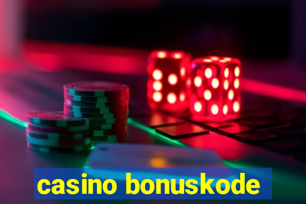 casino bonuskode