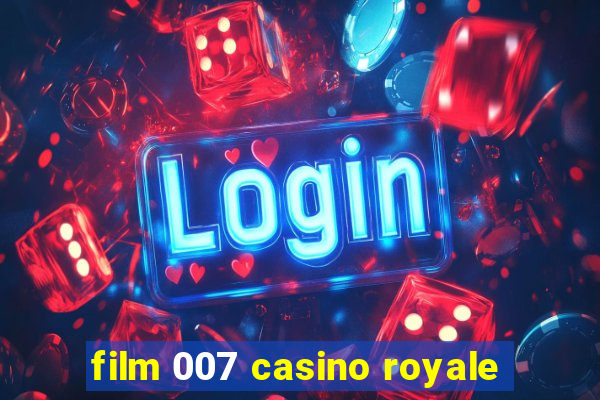 film 007 casino royale