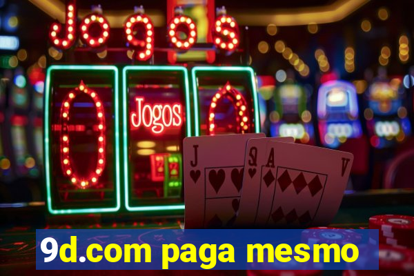 9d.com paga mesmo