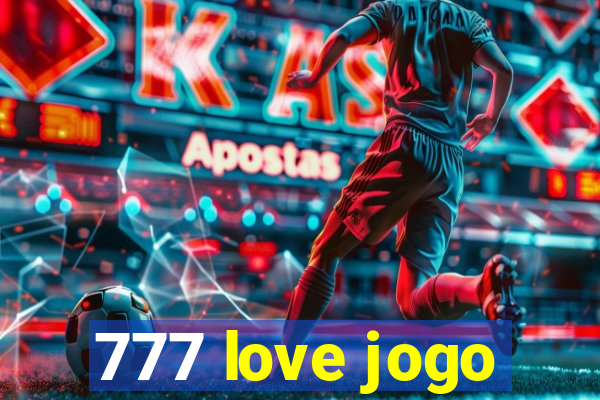 777 love jogo