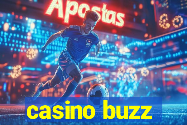 casino buzz