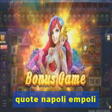 quote napoli empoli