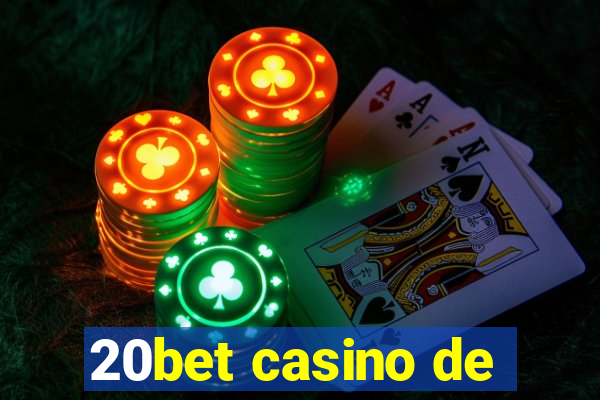 20bet casino de