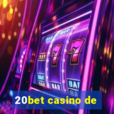 20bet casino de