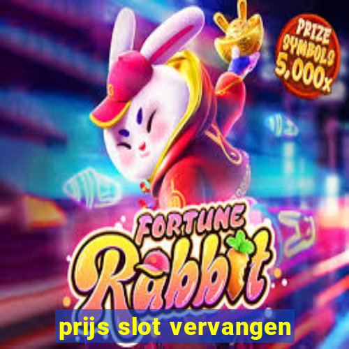 prijs slot vervangen