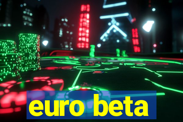 euro beta