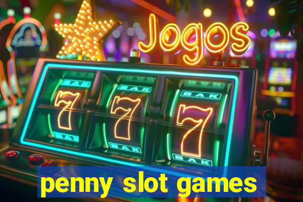 penny slot games