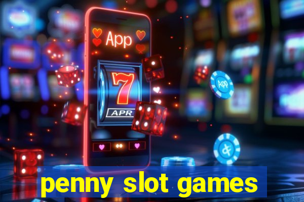 penny slot games