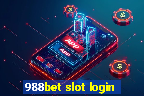 988bet slot login