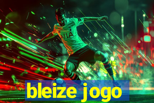 bleize jogo