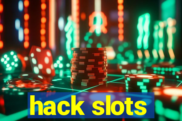 hack slots