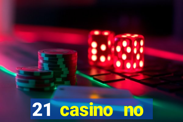 21 casino no deposit bonus 2019