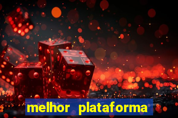 melhor plataforma para jogar e ganhar dinheiro