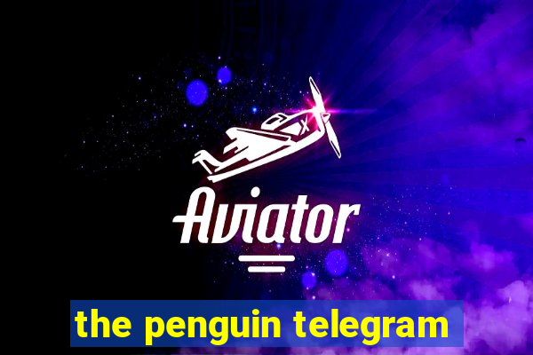 the penguin telegram