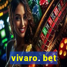 vivaro. bet