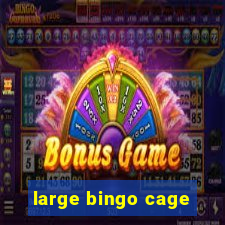 large bingo cage