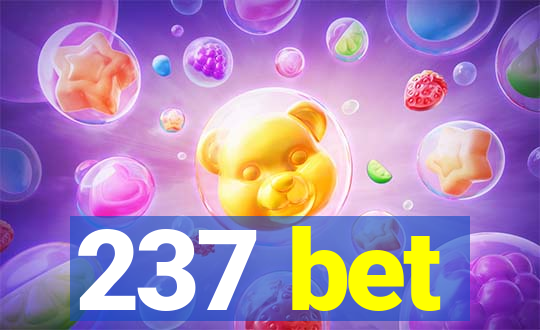 237 bet