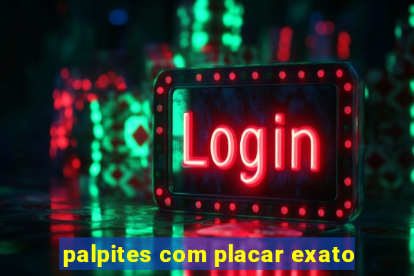 palpites com placar exato