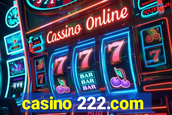 casino 222.com