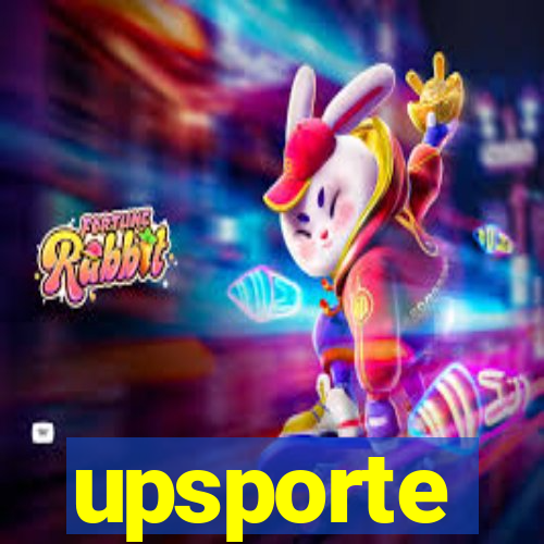 upsporte