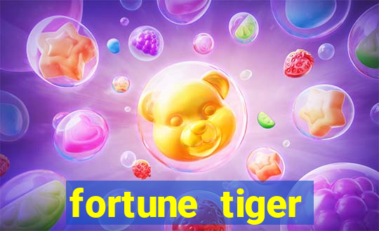 fortune tiger estrela bet