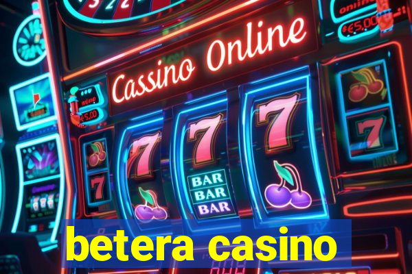 betera casino