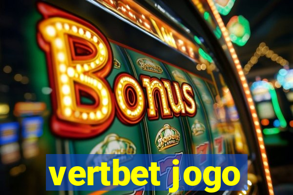 vertbet jogo