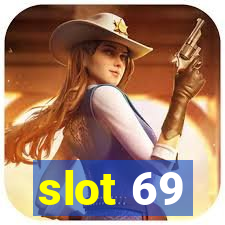 slot 69