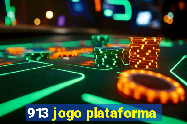 913 jogo plataforma