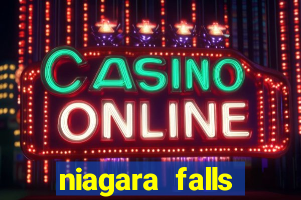 niagara falls casino canada