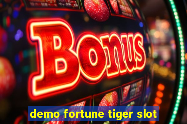 demo fortune tiger slot