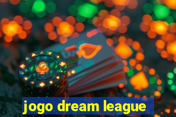 jogo dream league