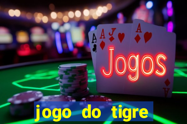 jogo do tigre plataforma de 1 real