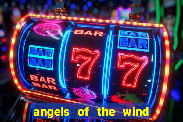 angels of the wind casino hotel