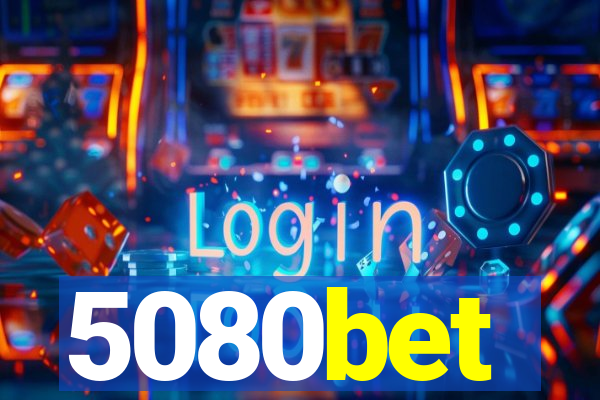 5080bet