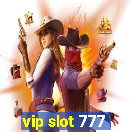 vip slot 777