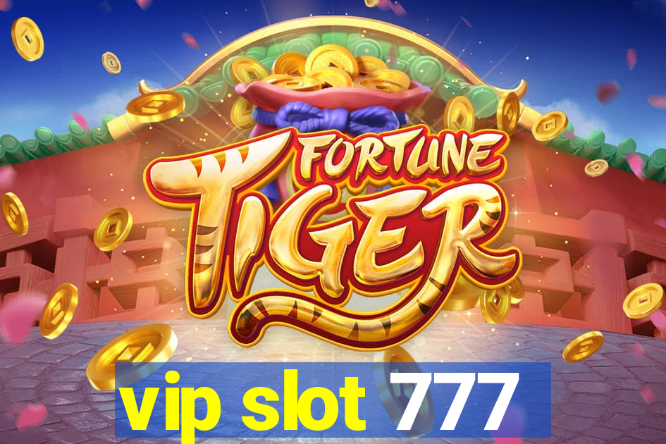 vip slot 777