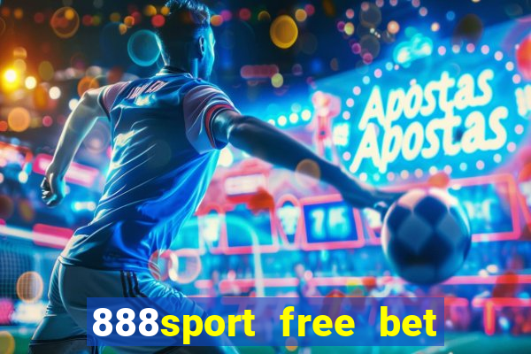 888sport free bet no deposit bonus