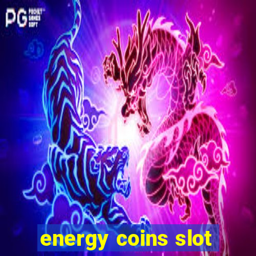 energy coins slot