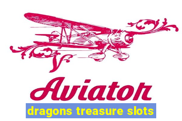 dragons treasure slots