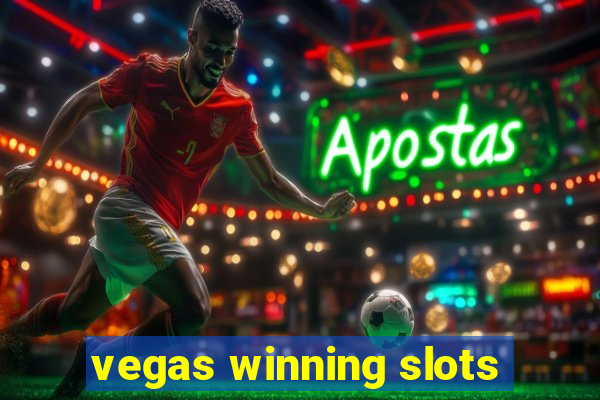 vegas winning slots