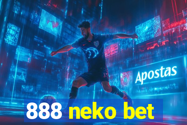 888 neko bet